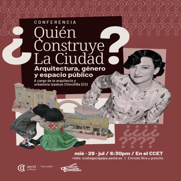 Conferencia | ¿Quién construye la ciudad? Arquitectura, género y espacio público