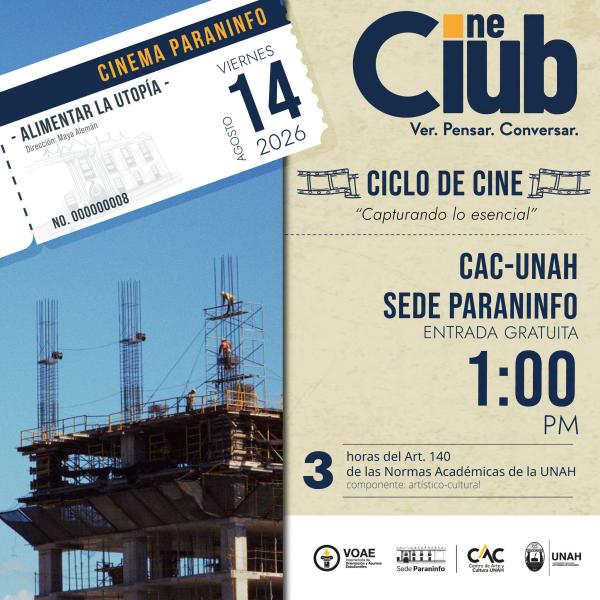 Cine Club, «Capturando lo esencial», cierra con «Alimentar la utopía» (2026), cortometraje hondureño 