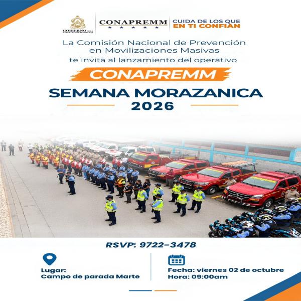 Lanzamiento oficial del Operativo Morazánico 2026
